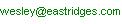 wesley (at symbol) eastridges (dot) com